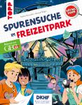 DKHF Rätselkrimi - Spurensuche im Freizeitpark