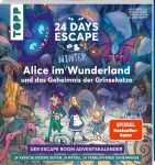 24 DAYS ESCAPE – Der Escape Room Adventskalender: Alice im Wunderland und das Geheimnis der Grinsekatze