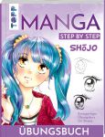 Shōjo. Manga Step by Step Übungsbuch