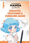 Pocketbooks Manga zeichnen - Teil 1: Gesichter, Emotionen & funkelnde Augen
