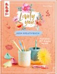 Lovely You – mein Kreativbuch