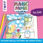 Magic Paper Coloring Book For Girls