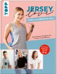 Jersey LOVE - Shirts und Oberteile nähen