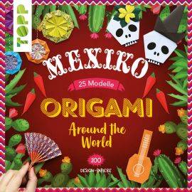 Origami Around the World - Mexiko 