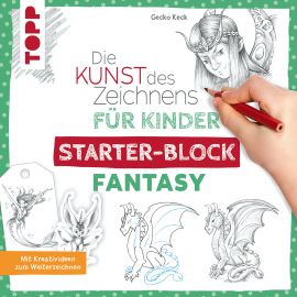 Die Kunst des Zeichnens für Kinder Starter-Block - Fantasy 