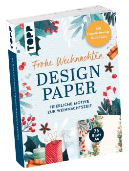 Design Paper A6: Frohe Weihnachten. Mit Handlettering-Grundkurs 