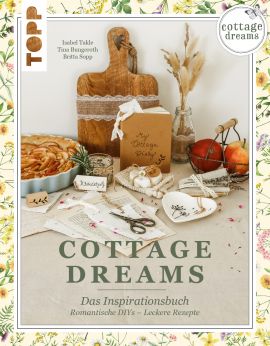 Cottage Dreams - das Inspirationsbuch 