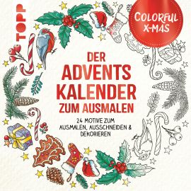 Colorful Christmas - Der Adventskalender zum Ausmalen 