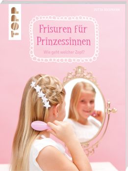 Frisuren für Prinzessinnen 