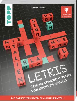 LETRIS – Die neue Rätselart für alle Fans von Worträtseln. Innovation aus der Rätselwerkstatt! 