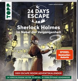 24 DAYS ESCAPE – Der Escape Room Adventskalender: Sherlock Holmes im Nebel der Vergangenheit 
