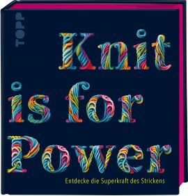 Knit is for Power - Limitierte Special Edition 