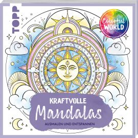 Colorful World - Kraftvolle Mandalas 