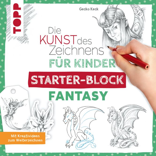 Die Kunst des Zeichnens für Kinder Starter-Block - Fantasy 