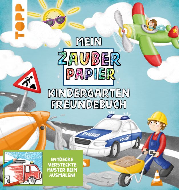 Mein Zauberpapier Kindergarten Freundebuch Coole Fahrzeuge 