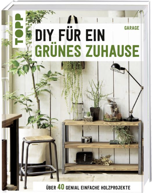 DIY für ein grünes Zuhause 