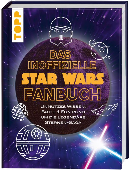 Das inoffizielle Star Wars Fan-Buch 