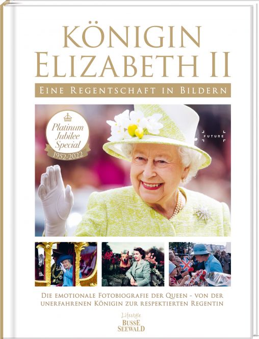 Königin Elizabeth II - Eine Regentschaft in Bildern 