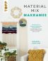 Material-Mix Makramee