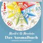 Mindful Mandala - Das Ausmalbuch