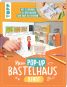 Mein Pop-up Bastelhaus-Stadt