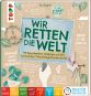 Wir retten die Welt