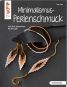Minimalismus-Perlenschmuck (kreativ.kompakt.)